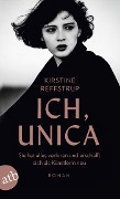 Cover-Bild zum Titel 'Ich, Unica' von 'Kirstine Reffstrup'