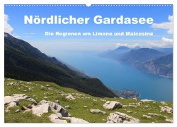 Cover-Bild zum Titel 'Nördlicher Gardasee - Die Regionen um Limone und Malcesine (Wandkalender 2026 DIN A2 quer), CALVENDO Monatskalender' von 'Rabea Albilt'