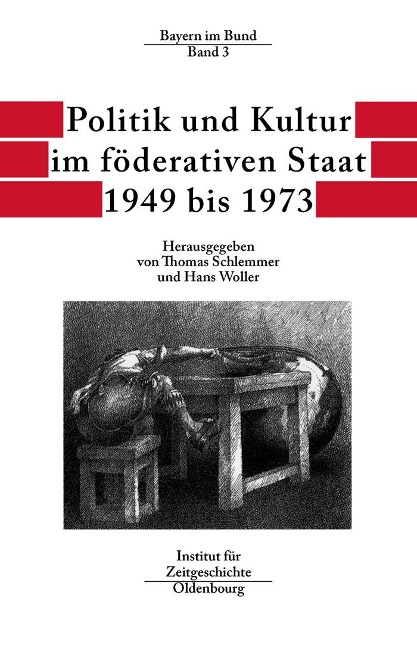 Politik und Kultur im föderativen Staat 1949 bis 1973 - 