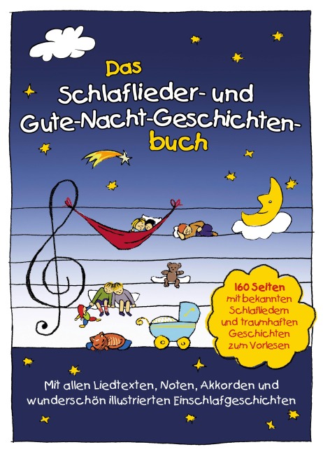 Das Schlaflieder- und Gute-Nacht-Geschichtenbuch - 