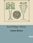 Cover-Bild zum Titel 'Anton Reiser' von 'Karl Philipp Moritz'