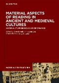 Cover-Bild zum Titel 'Material Aspects of Reading in Ancient and Medieval Cultures' von ''