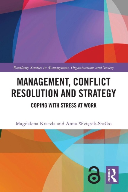Management, Conflict Resolution and Strategy - Magdalena Kraczla, Anna Wzi¿tek-Sta¿ko