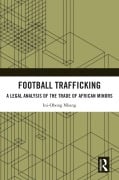 Cover-Bild zum Titel 'Football Trafficking' von 'Ini-Obong Nkang'