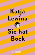 Cover-Bild zum Titel 'Sie hat Bock' von 'Katja Lewina'