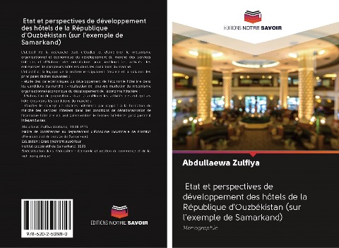 Etat et perspectives de développement des hôtels de la République d'Ouzbékistan (sur l'exemple de Samarkand) - Abdullaewa Zulfiya