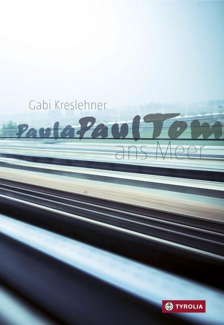 PaulaPaulTom ans Meer - Gabi Kreslehner