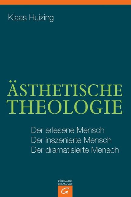 Ästhetische Theologie - Klaas Huizing