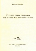 Cover-Bild zum Titel 'L' evento della comparsa del Cristo nel mondo eterico' von 'Rudolf Steiner'
