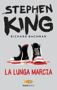Cover-Bild zum Titel 'La lunga marcia' von 'Stephen King'