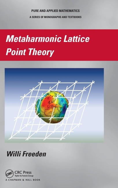 Metaharmonic Lattice Point Theory - Willi Freeden
