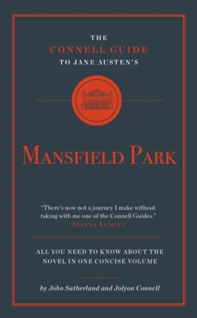 The Connell Guide to Jane Austen's Mansfield Park - John Sutherland, Jolyon Connell