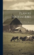 Cover-Bild zum Titel 'Plantes Fourragères' von 'Charles Victor Garola'