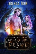 Cover-Bild zum Titel 'Unearthing the Fae King: Reverse Harem (Bramble's Edge Academy, #1)' von 'Brenda Trim'
