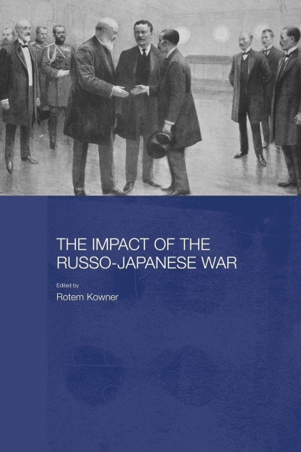 The Impact of the Russo-Japanese War - 
