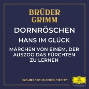 Cover-Bild zum Titel 'Dornröschen / Hans im Glück / Märchen von einem, der auszog das Fürchten zu lernen' von 'Jacob Ludwig Karl Grimm, Wilhelm Carl Grimm, Simone Molinaro, Fabritio Caroso, Michael Praetorius'