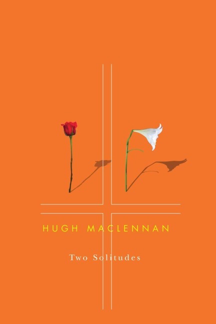 Two Solitudes - Hugh Maclennan