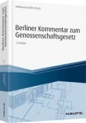 Cover-Bild zum Titel 'Berliner Kommentar zum Genossenschaftsgesetz' von 'Klaus-Peter Hillebrand, Jürgen Keßler'