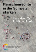 Cover-Bild zum Titel 'Menschenrechte in der Schweiz stärken' von ''