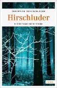 Cover-Bild zum Titel 'Hirschluder' von 'Christian Oehlschläger'