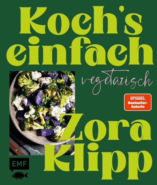 Koch's einfach - Vegetarisch - Zora Klipp