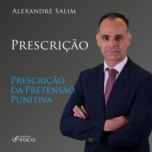 Direito Penal - 10.¿ ¿¿Prescrição - Prescrição da Pretensão Punitiva - Alexandre Salim