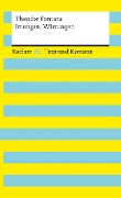 Cover-Bild zum Titel 'Irrungen, Wirrungen. Textausgabe mit Kommentar und Materialien' von 'Theodor Fontane'