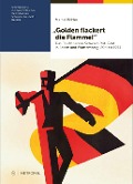 Cover-Bild zum Titel '"Golden flackert die Flamme!"' von 'Marcel Böhles'