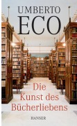 Cover-Bild zum Titel 'Die Kunst des Bücherliebens' von 'Umberto Eco'