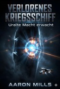 Cover-Bild zum Titel 'Verlorenes Kriegsschiff' von 'Aaron Mills'