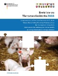 Berichte zu Tierarzneimitteln 2008 - 