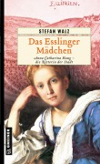 Cover-Bild zum Titel 'Das Esslinger Mädchen' von 'Stefan Walz'