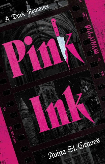 Pink Ink - Avina St. Graves
