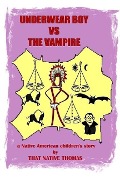 Cover-Bild zum Titel 'Underwear Boy vs The Vampire (Warparty #2)' von 'That Native Thomas'