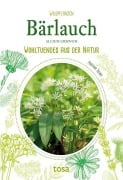 Cover-Bild zum Titel 'Bärlauch' von 'Martina Tolnai'