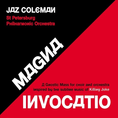 Magna Invocatio - A Gnostic Mass for Choir and Orc - Jaz Coleman