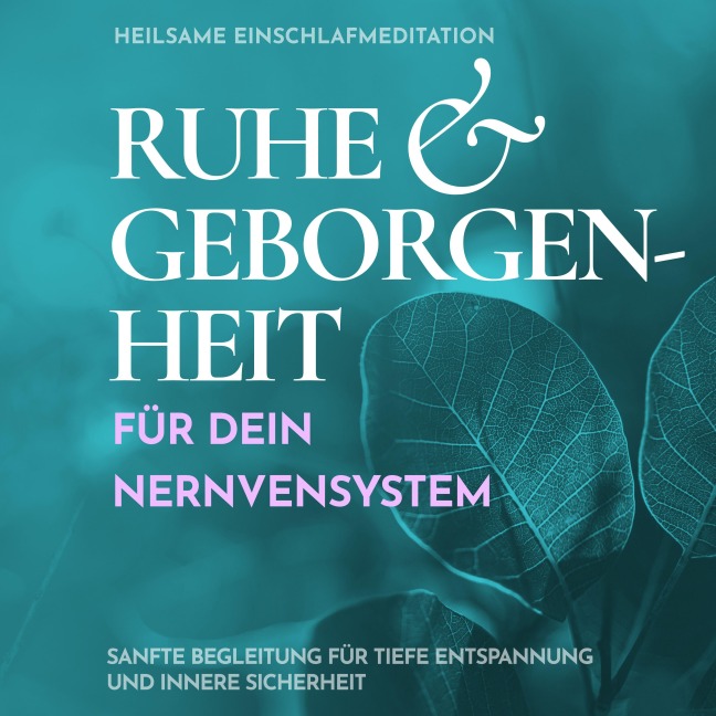 Heilsame Einschlafmeditation: Ruhe & Geborgenheit für dein Nervensystem - Raphael Kempermann, Chakratunes