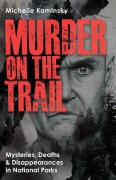 Cover-Bild zum Titel 'Murder on the Trail' von 'Michelle Kaminsky'