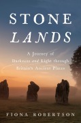 Cover-Bild zum Titel 'Stone Lands' von 'Fiona Robertson'