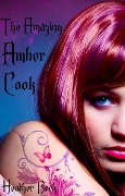 Cover-Bild zum Titel 'The Amazing Amber Cook (The Horror Diaries, #17)' von 'Heather Beck'