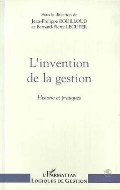L'invention de gestion - Bouilloud
