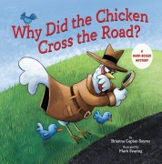 Cover-Bild zum Titel 'Why Did the Chicken Cross the Road?' von 'Brianna Caplan Sayres'