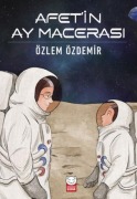 Cover-Bild zum Titel 'Afetin Ay Macerasi' von 'Özlem Özdemir'