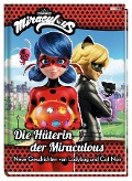 Cover-Bild zum Titel 'Miraculous: Die Hüterin der Miraculous - Neue Geschichten von Ladybug und Cat Noir' von 'Claudia Weber'