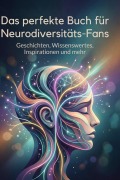 Cover-Bild zum Titel 'Das perfekte Buch für Neurodiversitäts-Fans' von 'Sarah Schmied'