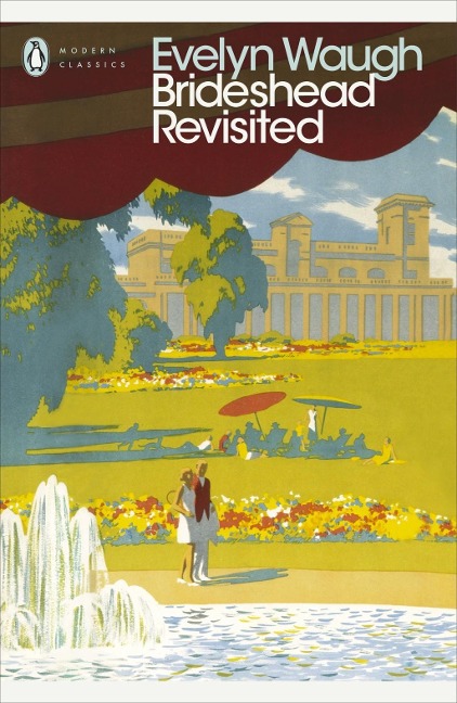 Brideshead Revisited - Evelyn Waugh