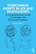Cover-Bild zum Titel 'Overcoming Anxiety in Sex and Relationships' von 'Paula Leech'
