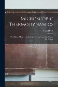 Cover-Bild zum Titel 'Microscopic Thermodynamics; the Kinetic Theory and Statistical Thermodynamics of Dilute Gas Systems' von 'Felix J. Pierce'