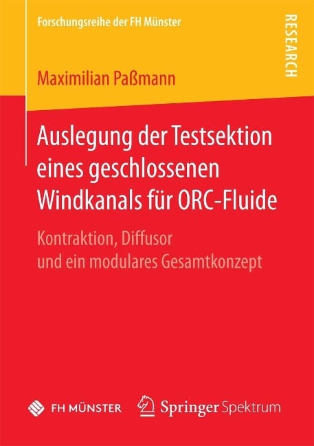 Auslegung der Testsektion eines geschlossenen Windkanals für ORC-Fluide - Maximilian Paßmann