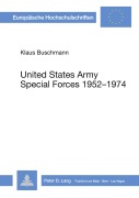 Cover-Bild zum Titel 'United States Army Special Forces 1952-1974' von 'Klaus Buschmann'